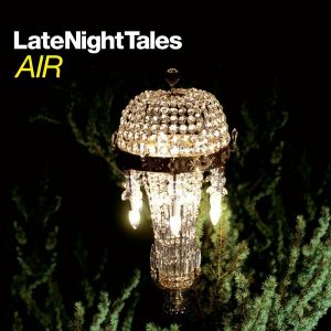 AIR - LateNightTales (2xLP)