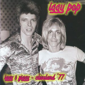 Iggy Pop & David Bowie - Iggy & Ziggy