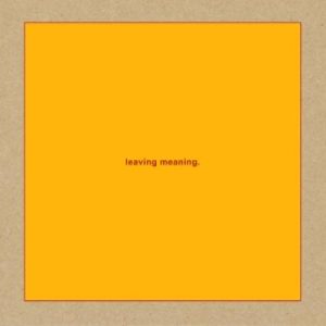 Swans - Leaving meaning (LP)