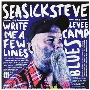 Seasick Steve - Write me a few lines