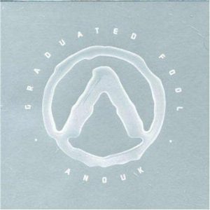 Anouk - Graduated Fool