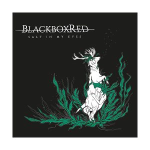 Blackboxred - Salt in my eyes (coloured)