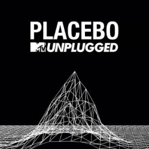 Placebo - Mtv Unplugged