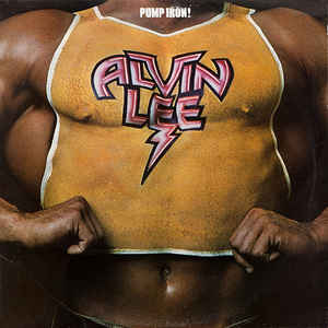 Alvin Lee - Pump iron!