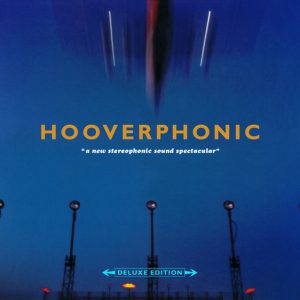 Hooverphonic - A New Stereophonic Sound Spectacular (LP)