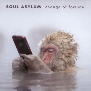 Soul Asylum - Change of fortune