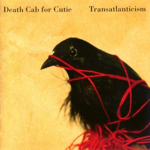 Death Cab for Cutie - Transatlanticism (10th anniversary edition)