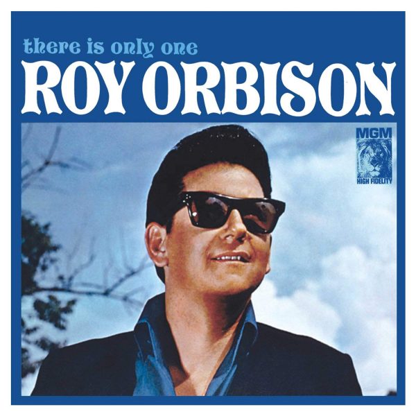 Roy Orbison - There is only one Roy Orbison