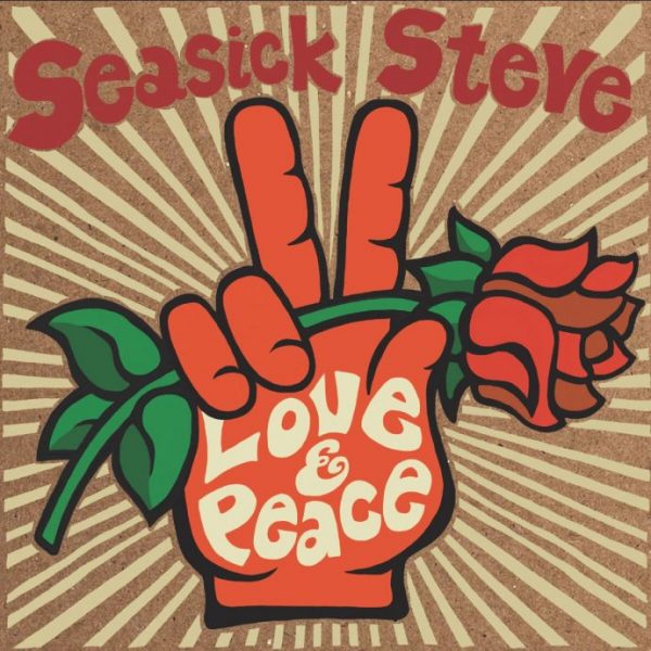Seasick Steve - Love & peace