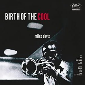 Miles Davis - Birth of the cool