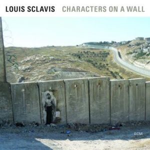Louis Sclavis - Characters on a wall