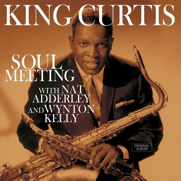 King Curtis - Soul meeting