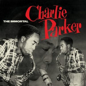 Charlie Parker - The immortal (LP)