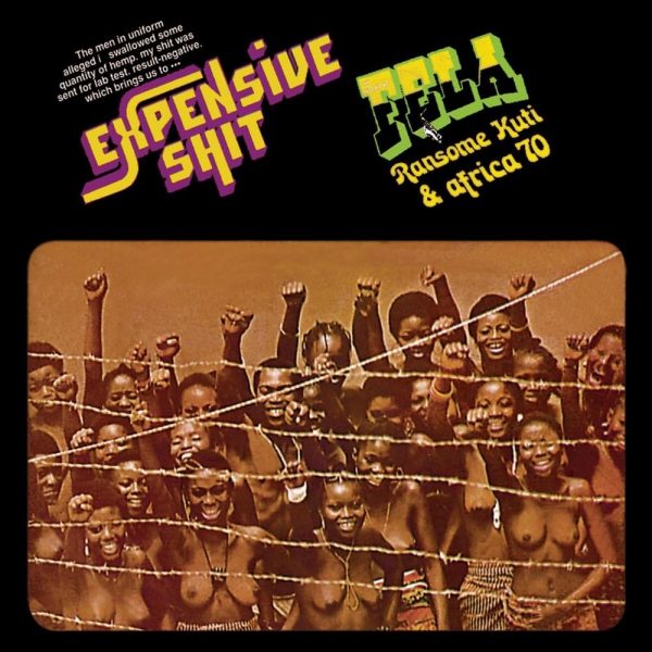Fela Kuti - Expensive shit