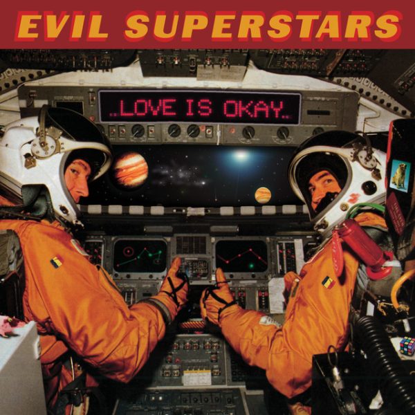 Evil Superstars - Love is okay