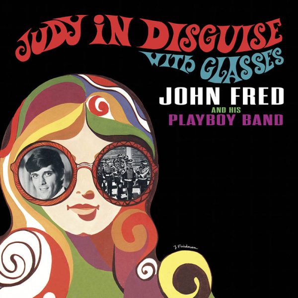 John Fred and his Playboy Band - Judy in disguise with glasses
