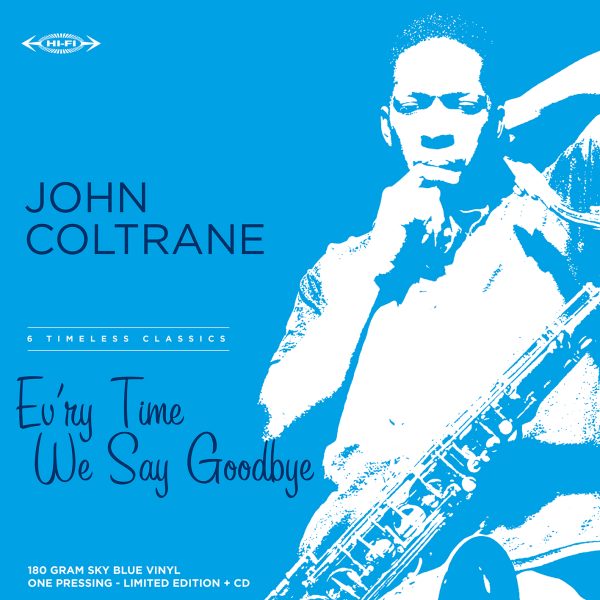 John Coltrane - Ev'ry time we say goodbye (LP)