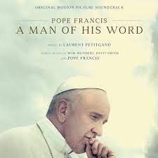 Pope Francis: A Man Of His Word - OST