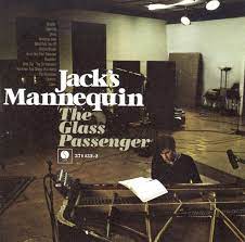 Jack's Mannequin - The glass passenger