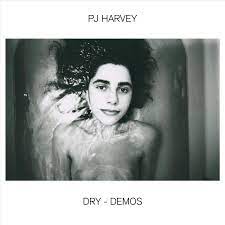 P.J. Harvey - Dry (demos)
