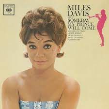 Miles Davis - Someday My Prince Will Come