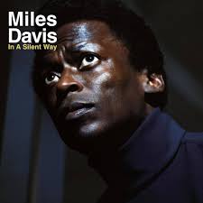 Miles Davis - In a Silent Way (LP)