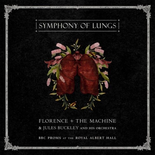 Florence + The Machine - Symphony Of Lungs (Live at The Royal Albert Hall)