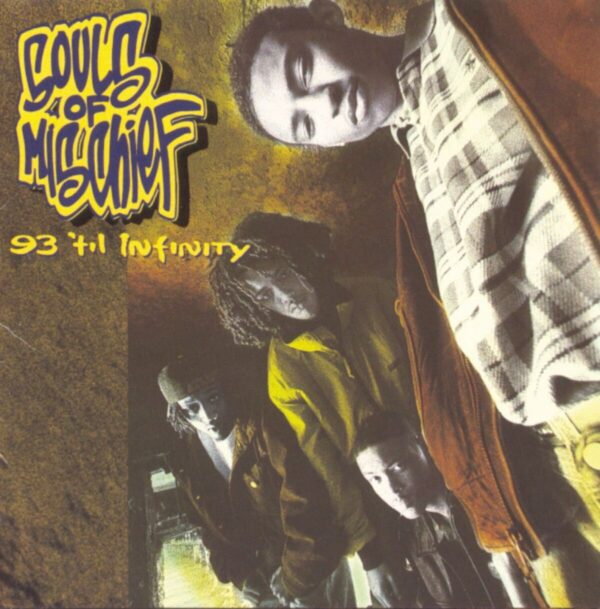 Souls Of Mischief - 93 'till Infinity